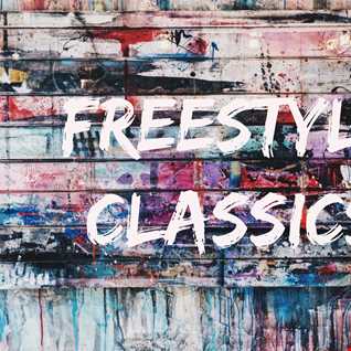 Freestyle Classics Mix