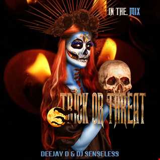 Trick or Threat 2021 B2B DJ D & DJ Senseless