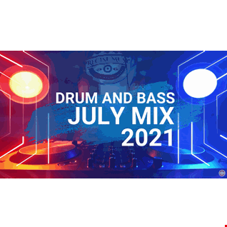DRUM AND BASS JULY MIX 2021 MIXED BY PRECISE MUSIC