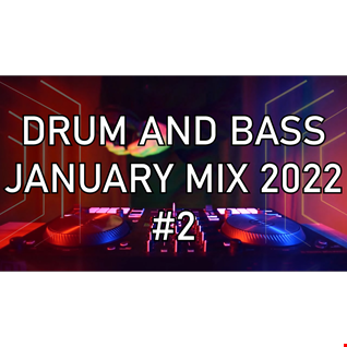 DRUM AND BASS JANUARY MIX 2 2022 MIXED BY PRECISE MUSIC 
