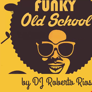 Funk and Disco 2022 vol. 1 Dj Roberto Ríos - Radio Cuartos Cuadrados 