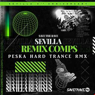 Save The Rave - Sevilla (Peska Hard Trance Remix)