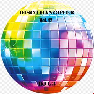 DJ G3 - Disco Hangover Vol. 12  (Feb 2022)