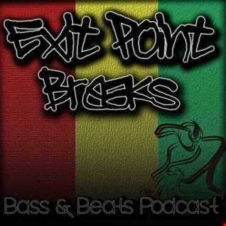 Exit Point Breaks, Bass & Beats Podcast (Vol 63b)