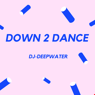  DOWN 2 DANCE