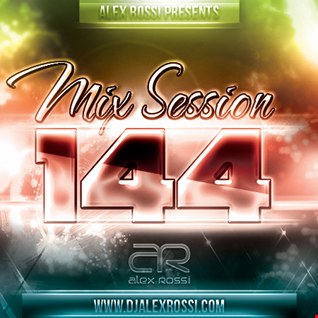 Mix Session 144 (July 2k15)