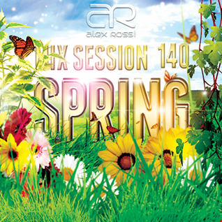 Mix Session 140 (Spring Edition 2k15)