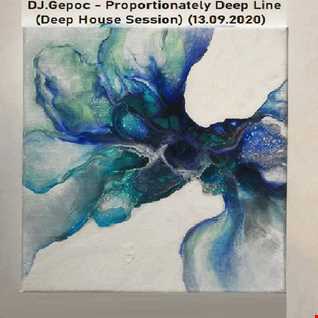 DJ.Gepoc - Proportionately Deep Line (Deep House Session) (13.09.2020)