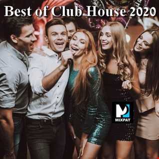 Best of Club House 2020