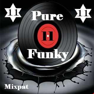 Pure- Funky 11
