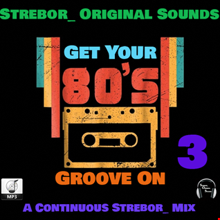 Get Your 80's Groove On Part 3