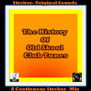 The History Of Old Skool Club Tunes