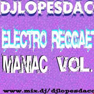 Electro Reggaeton Maniac VOL.11
