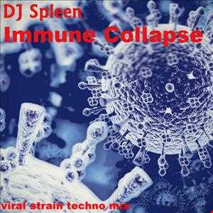 Immune Collapse (viral strain techno mix)