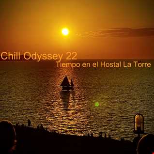 Chill Odyssey 22: Tiempo en el Hostal La Torre