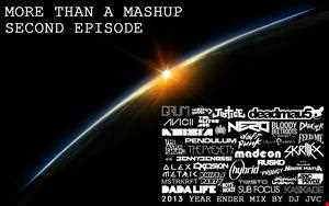2013 Year Ender Mix: "More than a Mashup, Second Episode"
