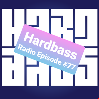 JayDee presents: Hardbass Radio Episode #77