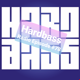 JayDee presents: Hardbass Radio Episode #78
