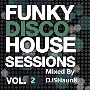Disco House Mix 2 DJShaunK