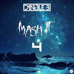 DANIELE B. - MASH IT #4