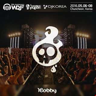 DJKOREA x SOUNCE Parade (1Bobby Set) Live at World DJ Festival 2016 (2016/05/06)