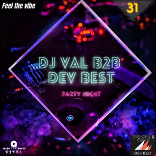Exclusive Mix 2022 - DJ VAL B2B DEV BEST - Feel The Vibe Vol.31