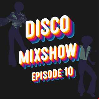 // NuDisco Mixshow 2021 -  Episode 10 //