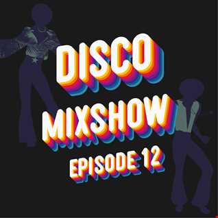// NuDisco Mixshow 2021 - Episode 12 //