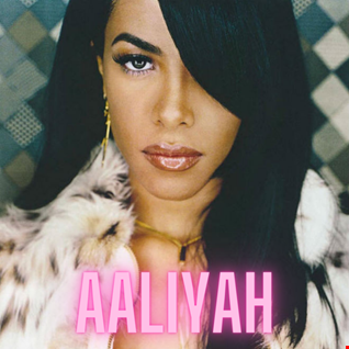 Aaliyah Megamix