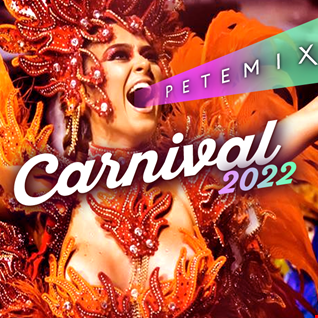 2022 CARNIVAL PARTY MIX