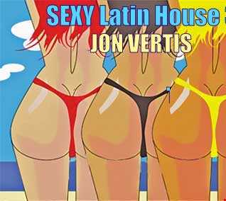 Sexy Latin House Vol. 3