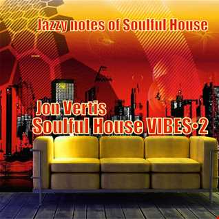 Soulful House Vibes 2