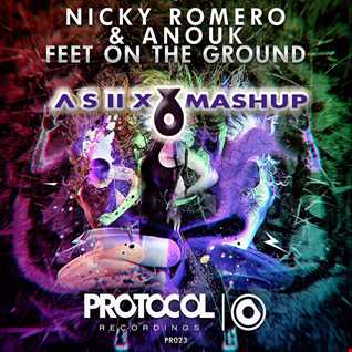 Nicky Romero ft. Anouk - Feet On The Ground (A S II X Mashup)