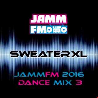 JammFM 2016 #Dance Mix 3