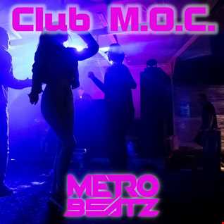 Club M.O.C. (Aired On MOCRadio.com 1-15-22)