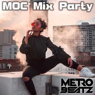 MOC Mix Party (Aired On MOCRadio.com 1-14-22)
