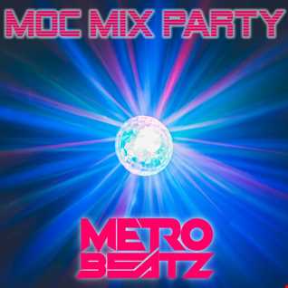 MOC Mix Party (Aired On MOCRadio.com 1-7-22)