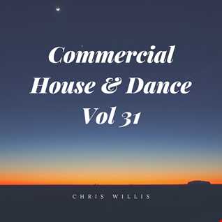 Commercial House & Dance Volume 31