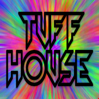 THE TUFF HOUSE SESSIONS: VOLUME ONE
