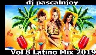 dj pascalnjoy vol 8 latino mix 2019