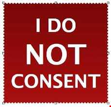 I DO NOT CONSENT