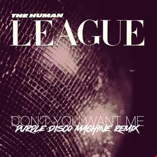 Human League - Don't You Want Me (Purple Disco Machine Extended Mix)