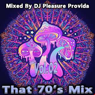 Pleasure Provida - That 70s Mix Part 02