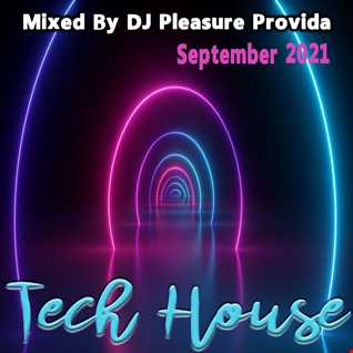 Pleasure Provida - Tech House September 2021