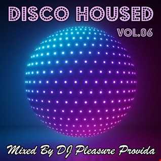 Pleasure Provida - Disco Housed Vol.06