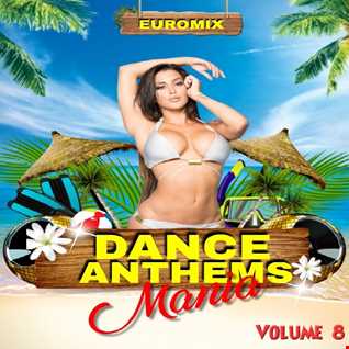 DJ Jay C - Dance Anthems Mania 8 - The Euromix