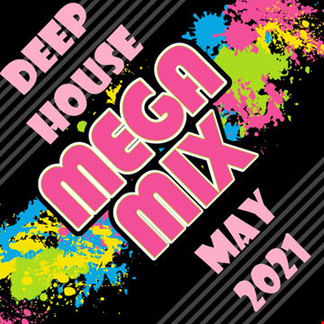 MEGA MIX MAY 2021