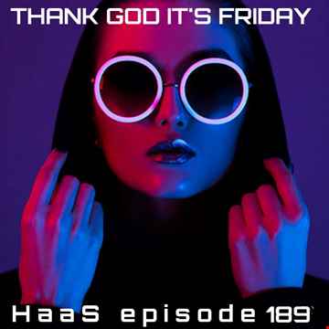 Thank God It's Friday Episode 189