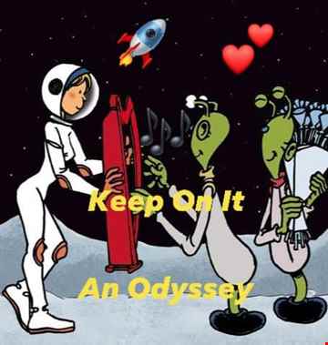 Keep On It An Odyssey