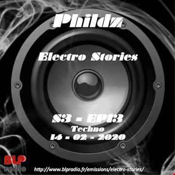Electro Stories S3 EP13 20200214 (Techno Detroit Like)